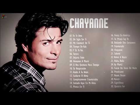 CHAYANNE SUS MEJORES XITOS   CHAYANNE 30 GRANDES EXITOS ENGANCHADOS