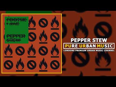 Footsie & JME - Pepper Stew | Pure Urban Music