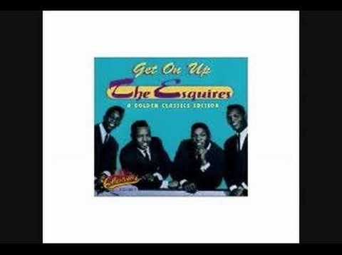 The Esquires - Get On Up