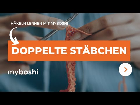 Doppelte Stäbchen häkeln | myboshi