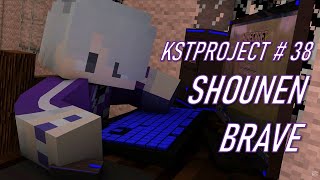 KST / 少年ブレイブ 【KSTPROJECT】