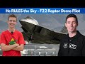 Meet LEATHAL Laz F 22 Raptor Demo Pilot
