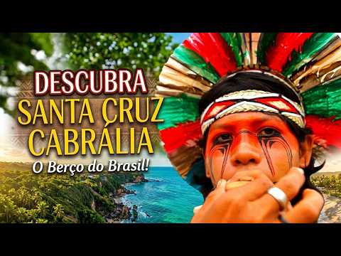 DESCOBRINDO O BRASIL -  SANTA CRUZ CABRÁLIA - BAHIA