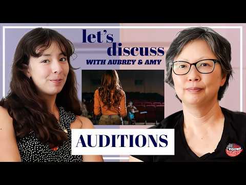 Let's Discuss Ep 15: AUDITIONS