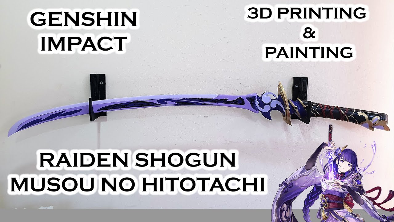 Raiden Shoguns Katana for 3D Printing -- Genshin Impact Cosplay Prop -- Musou No Hitotachi 3D Print Model