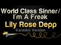 Lily Rose Depp - World Class Sinner/I'm A Freak (Karaoke Version)