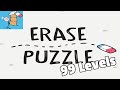 Erase Puzzle LEVEL 1 99 Walkthrough WEEGOON
