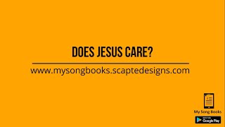 DOES JESUS CARE?