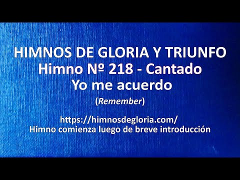 Himnos de Gloria 218 - Yo me acuerdo