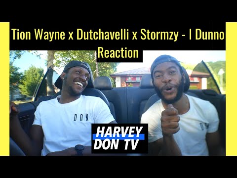Tion Wayne x Dutchavelli x Stormzy - I Dunno Reaction #HarveyDonTV #Raymanbeats