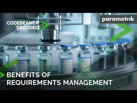 Codebeamer Decoded: Benefits of Requirements Management