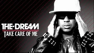 The-Dream - Take Care Of Me (Legendado)