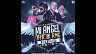 Mi Angel (Remix) - John Jay Ft. Farruko & Jowell y Randy (Original) (Music Video) OFFICIAL 2013 ✔