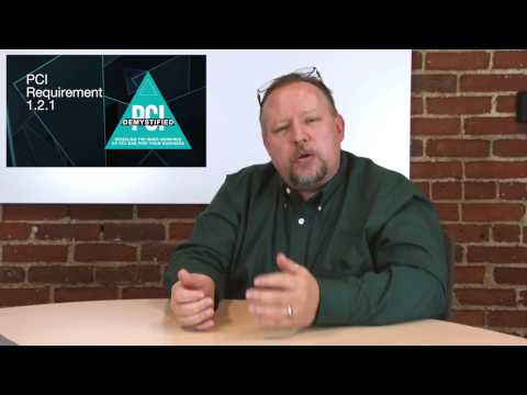 PCI DSS Requirement 1.2.1  Restrict Traffic to that which is Necessary