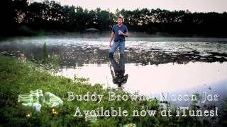 Buddy Brown - Mason Jar - SPOTIFY/APPLE MUSIC