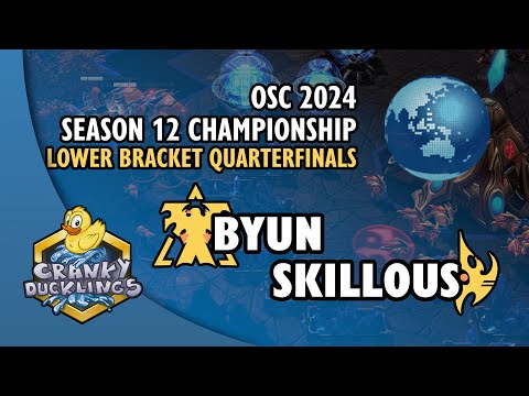 ByuN vs SKillous - TvP | OSC S12 Championship: Lower Bracket Quarterfinals | OSC Elite Tournament