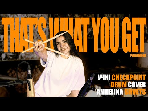Paramore - That's What You Get. Drum cover by Anhelina Shvets. Checkpoint Учні.