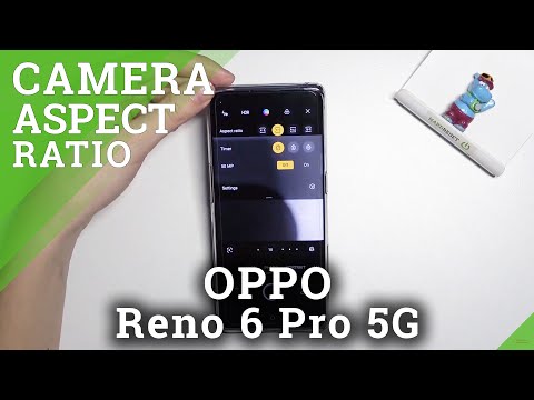 How to Change Aspect Ratio in OPPO Reno6 Pro 5G – Find Ratio Settings
