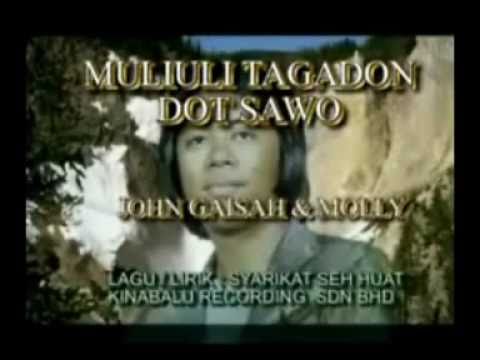 John Gaisah & Molly - Muli Uli Tagadon Dot Sawo (Lagu Dusun HQ Audio)
