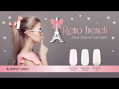 Retro French - Fiber Vitamin Gél Kollekció Bemutató | Perfect Nails