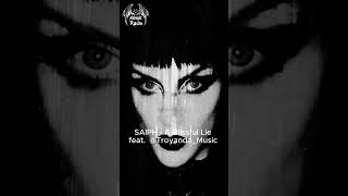 SAIPH -A Blissful Lie feat. ‪@Troyanda_Music‬