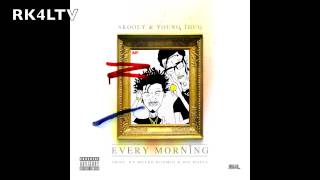 Skooly &amp; Young Thug - Every Morning; Prod. Metro Boomin x Tm808