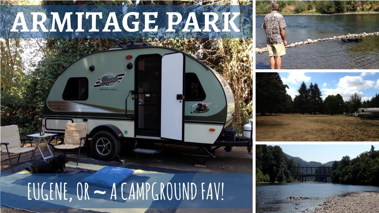 Armitage Park / Eugene, Oregon / A Campground Fav!