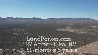 2.27 Acres in Elko, Nevada - $150 down, $150/month x 5 years.