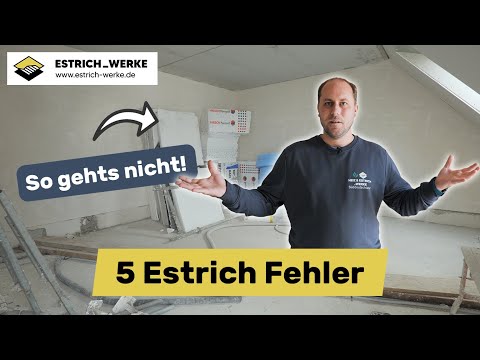 5 Estrich Fehler die du vermeiden solltest | Estrich Werke