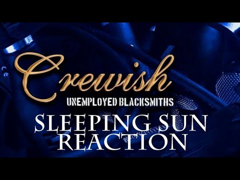 Crewish - Sleeping Sun (First Time Reaction)