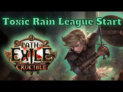 Crucible League Start: Toxic Rain Raider | Path of Exile 3.21