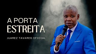 JUAREZ TAVARES - A PORTA ESTREITA
