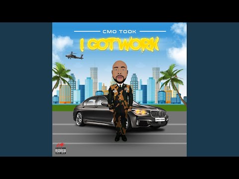 I Got Work (feat. Rocketboy Nift)