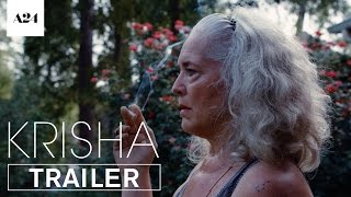 Krisha | Official Trailer HD | A24