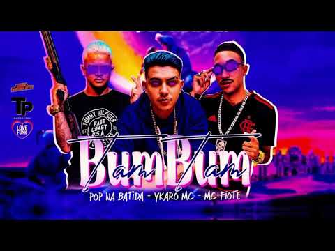 🔵 POP NA BATIDA, YKARO MC, Feat. MC FIOTI - BUM BUM TAM TAM (Prod. DJ Pop)