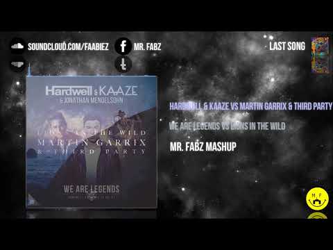 Hardwell vs Martin Garrix & Third Party - We Are Legends vs Lions In The Wild (Mr. Fabz Mashup)