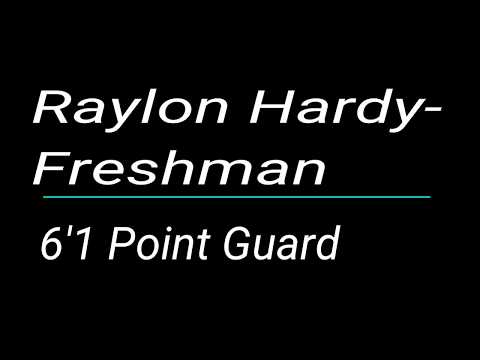 Raylon Hardy Freshman Year 6'1 Point Guard