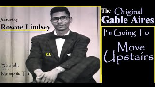 I'm Going to Move upstairs / The Gable-Airs