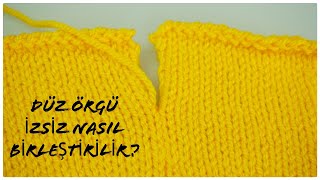 Düz örgü izsiz nasıl birleştirilir / örgü dikiş teknikleri / örgü modelleri / figen Ararat