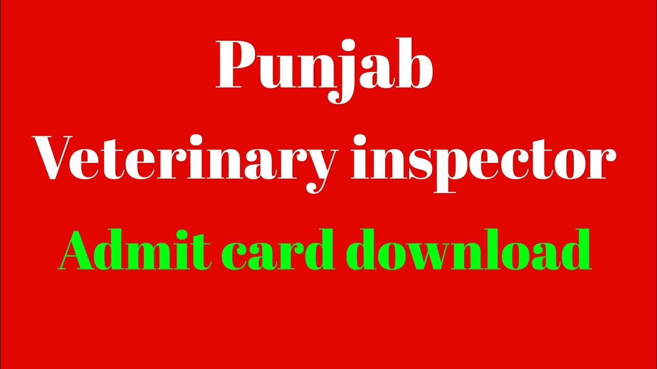 punjab veterinary inspector admit card download psssb veterinary inspector 2023 admit card #punjab