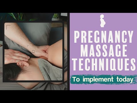 Pregnancy Massage Techniques