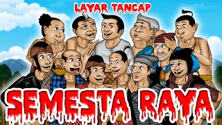 Download lagu SEMESTA RAYA | EPISODE LAYAR TANCAP #FullPart mp3