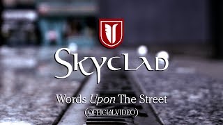 SKYCLAD - Words Upon The Street (Official Video)