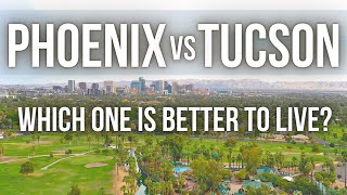 Phoenix vs Tucson - Which Arizona City is Better