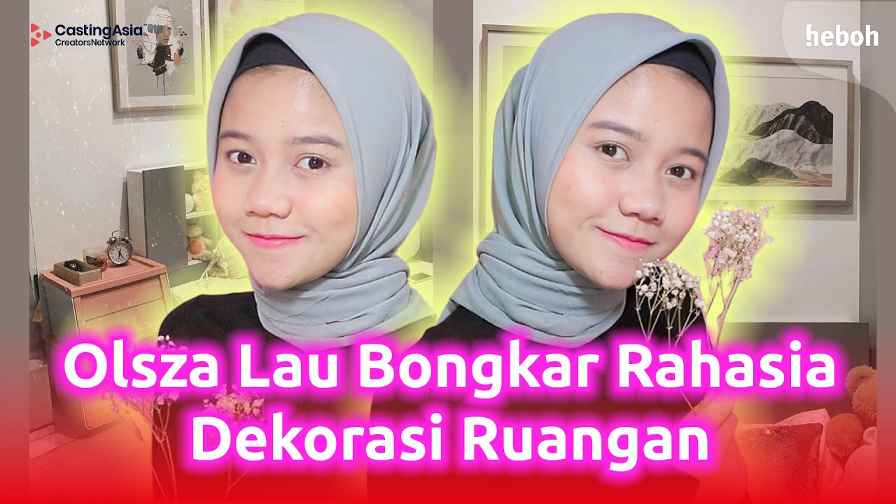 Olsza Lau Bongkar Rahasia Dekorasi Ruangan