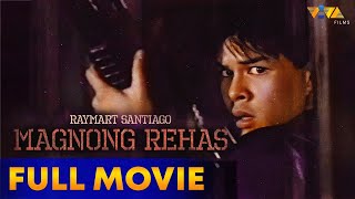 Magnong Rehas Full Movie HD  Raymart Santiago Gell