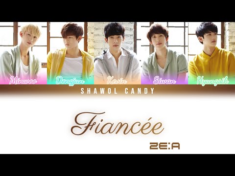 Z:EA Five  (제아파이브) - Fiancée (피앙세) Lyrics (Color Coded Lyrics Eng/Rom/Han)