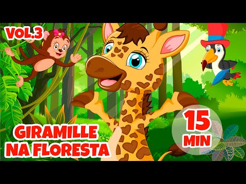 Giramille na Floresta Vol. 3 - Giramille 15 min | Desenho Animado Musical