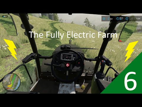 E6 - The Fully Electric Farm - mini series FS22