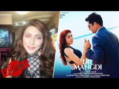 Ishika Taneja's Interview On The Success Of 'Dil Mangdi' Song | Jasbir Jassi